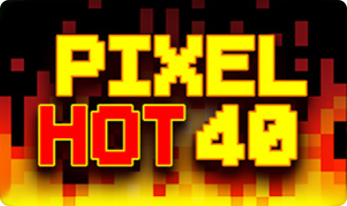 Pixel Hot 40
